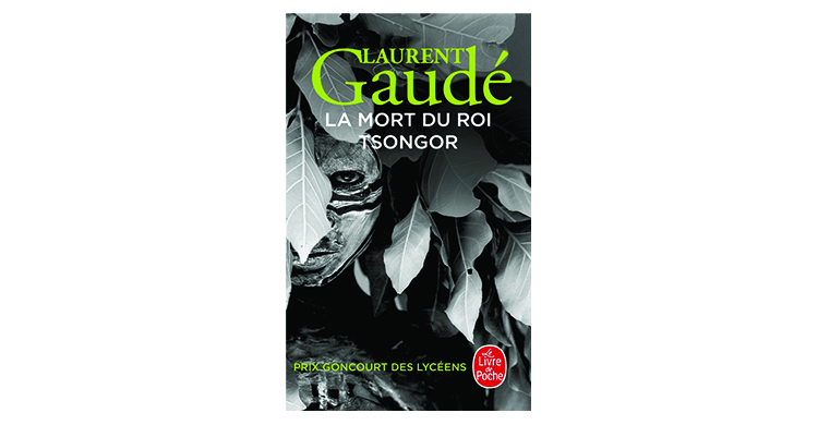 Laurent Gaudé, La mort du roi Tsongor : résumé, personnages et analyse