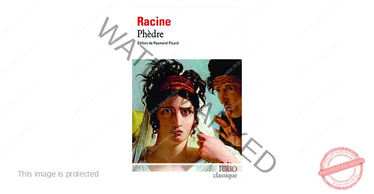Racine, Phèdre  résumé scène par scène, personnages et analyse