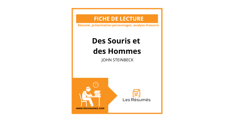 Résumé par chapitre : Des souris et des hommes | John Steinbeck