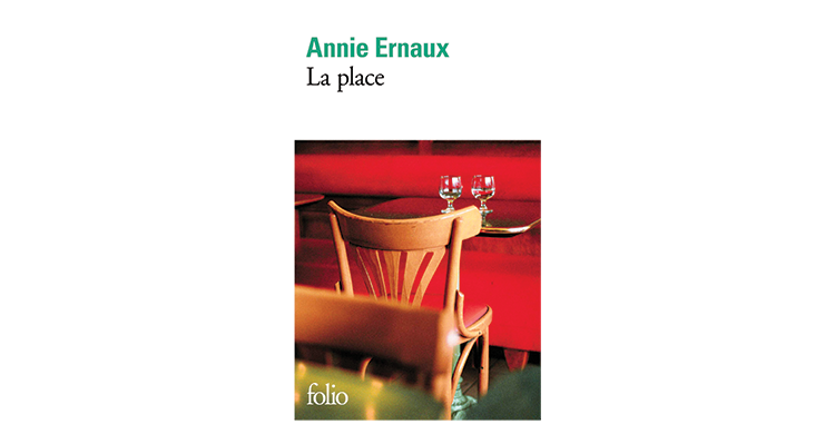 Annie Ernaux, La Place : résumé, personnages et analyse
