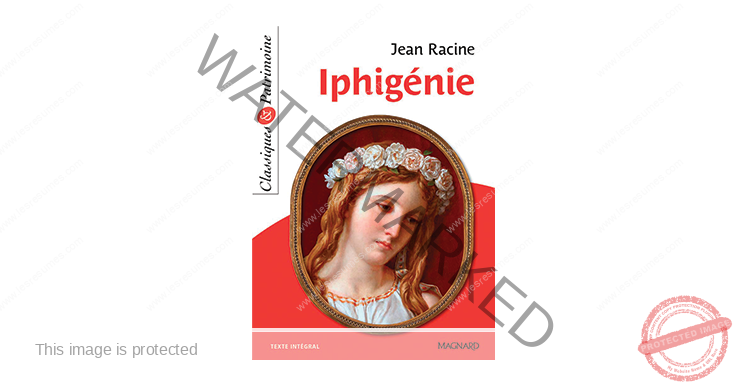 Racine, Iphigénie  résumé scène par scène