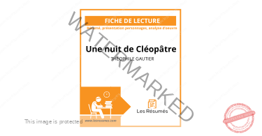 Couverture de la page initiale du dossier d'étude de Une nuit de Cléopâtre de Gautier comprenant une synthèse, une description des figures, et une observation littéraire.