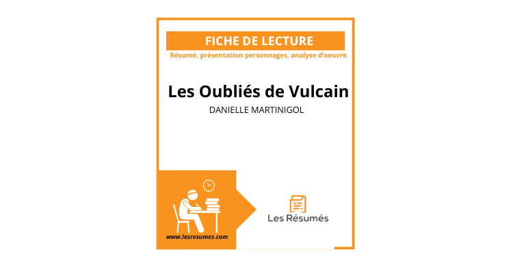 Les Oubliés De Vulcain Résumé Chapitre 1