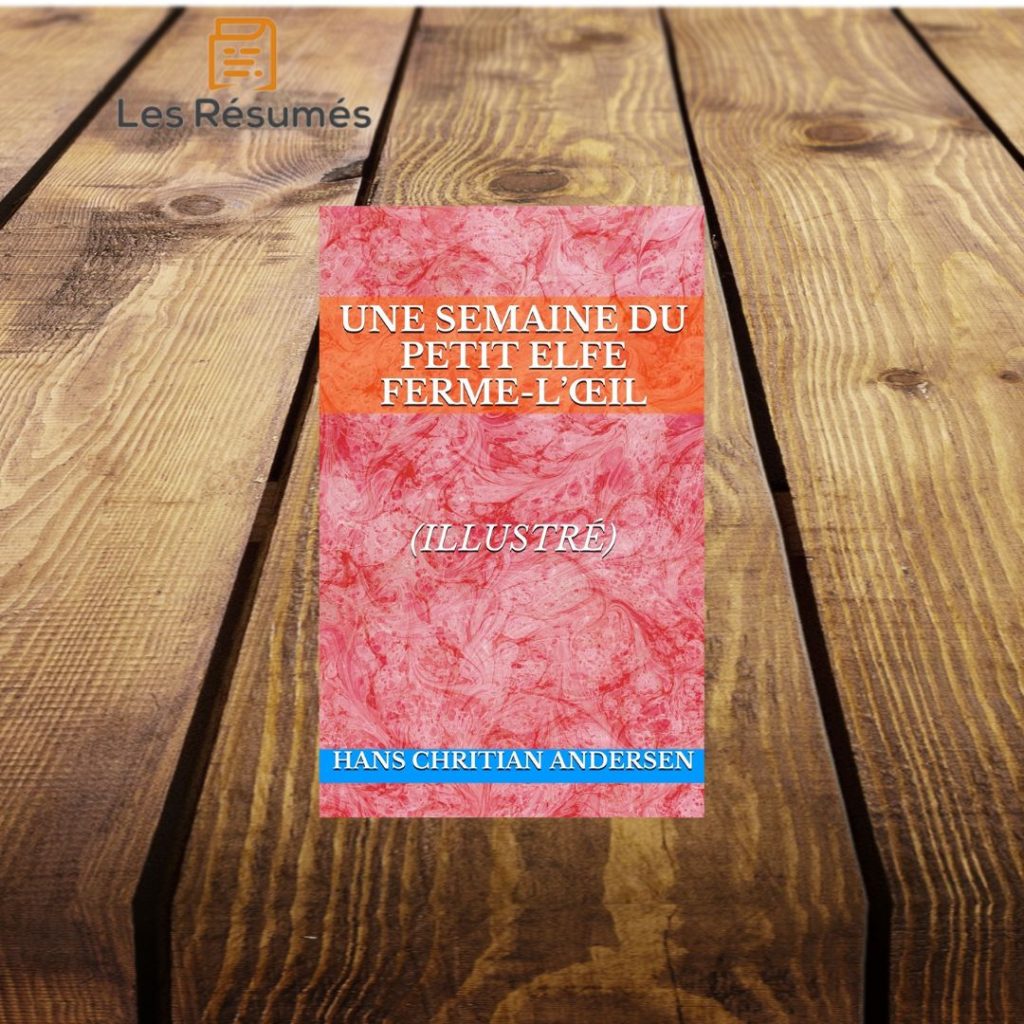 Couverture du conte de Une semaine du petit elfe Ferme-L'Oeil de Hans Christian Andersen. 