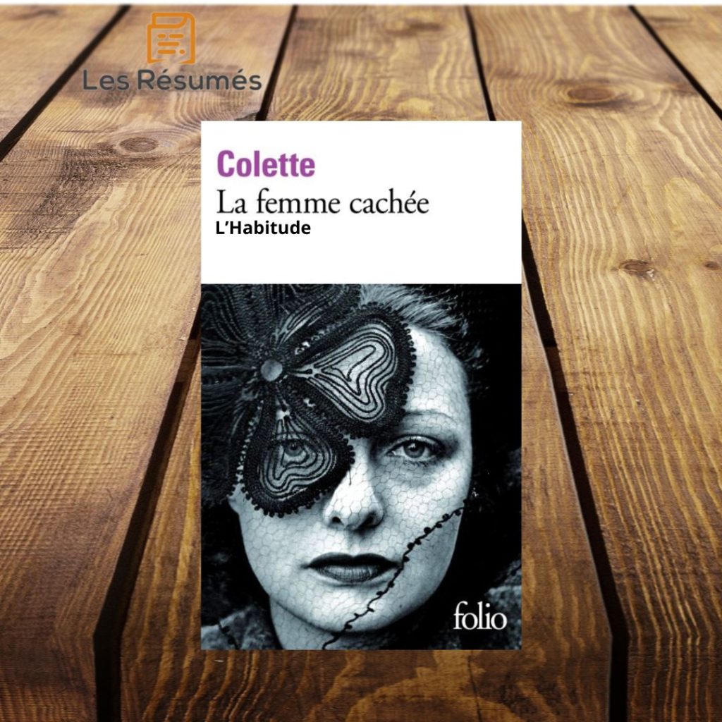 Page de couverture de la nouvelle L'Habitude, issue du recueil La Femme Cachée écrit par Colette.